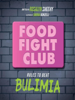 Food Fight Club: Rules to Beat Bulimia