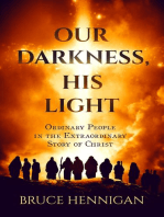 Our Darkness, His Light