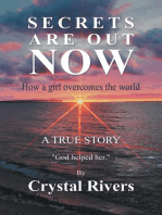 Secrets Are Out Now: How a girl overcomes the world