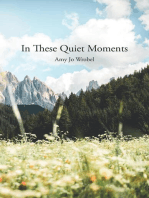 In These Quiet Moments