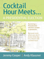 Cocktail Hours Meets...A Presidential Election