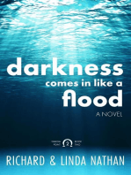 Darkness Comes In Like A Flood