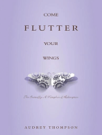 Come Flutter Your Wings: The Butterfly: A Metaphor of Redemption