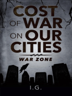 COST OF WAR ON OUR CITIES: War Zone