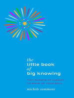 The Little Book of Big Knowing: Tiny Burst of Insight to Wake Up Your Soul