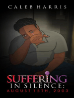 Suffering in Silence: August 15th, 2003