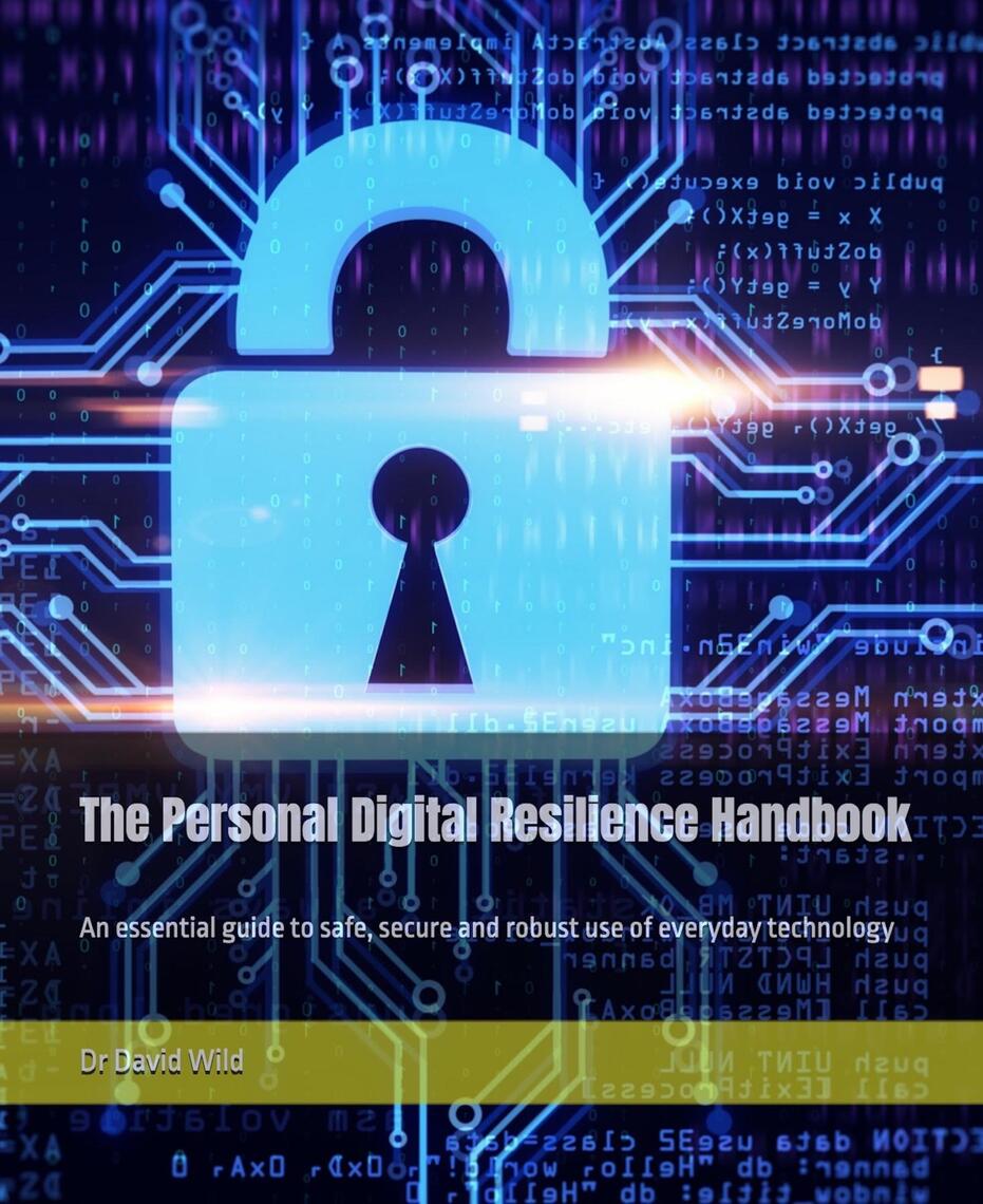 The Personal Digital Resilience Handbook by David Wild (Ebook) - Read ...