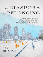 The Diaspora of Belonging: Gentrification, Systems of Oppression, and Why Our Cities Are Out of Place