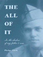 The All of It: In the shadow of my father's war