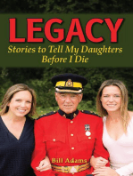 Legacy: Stories to Tell my Daughters Before I Die: Stories to Tell my Daughters Before I die