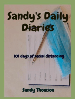 Sandy's Daily Diaries: 101 days of social distancing
