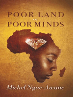 Poor Land or Poor Minds