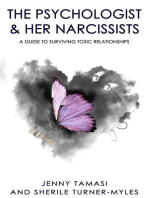 The Psychologist and Her Narcissists: A Guide to Surviving Toxic Relationships