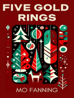 Five Gold Rings: Short stories for the holiday season. Christmas is coming.