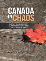 Canada in Chaos: Energy Excellence, Climate Hysteria and CoVid Catastrophe