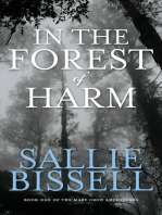 In the Forest of Harm