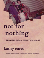 Not for Nothing: Glimpses into a Jersey Girlhood: Glimpses into a Jersey Girlhood