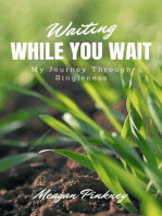 Waiting While You Wait
