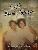 LIFE WITH MAMA ROSIE: A MEMOIR