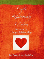 Simple Relationship Wisdom: Secrets to a Happy Relationship
