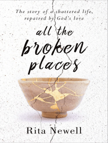 All The Broken Places by Rita Newell - Ebook | Scribd