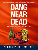 Dang Near Dead: An Aggie Mundeen Mystery