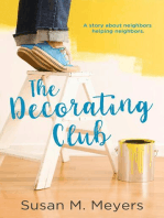 The Decorating Club: A story about neighbors helping neighbors