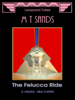 The Felucca Ride: A Vegas - Nile Caper
