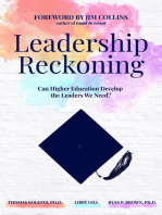 Leadership Reckoning: Can Higher Education Develop the Leaders We Need?