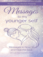 Messages to My Younger Self: Messages to Nourish and Heal the Soul