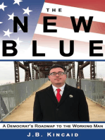 The New Blue: A Democrat's Roadmap to the Working Man