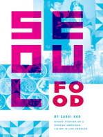 Seoul Food: Short stories of a Korean American Living in Los Angeles