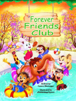 Forever Friends Club: A children's story book about how to make friends, feeling good about yourself, displaying positive emotions, feelings for love and acceptance and social skills