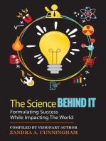 The Science Behind It - Formulating Success While Impacting The World