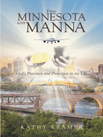 From Minnesota with Manna: God's Provision and Protection in my Life