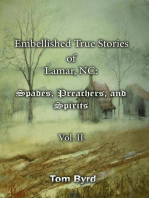 Embellished True Stories of Lamar, NC: Spades, Preachers, and Spirits - Vol. II