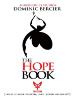 The Hope Book: What if Hope Existed, Only I Could Not See It?