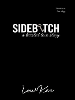 Sidebitch: A Twisted Love Story