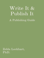 Write It & Publish It: A Publishing Guide