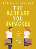 The Baggage You Unpacked