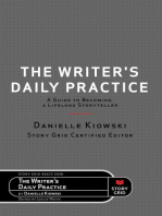 The Writer's Daily Practice: A Guide to Becoming a Lifelong Storyteller
