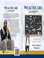 Wealthcare University A Transition To Financial Freedom