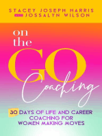 On the Go Coaching: 30 Days of Life and Career Coaching for Women Making Moves