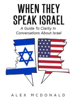 When They Speak Israel: A Guide to Clarity in Conversations about Israel