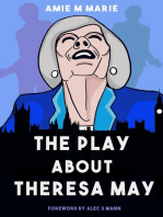 The Play About Theresa May