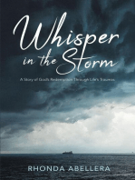 Whisper in the Storm: A Story of God's Redemption Through Life's Trauma