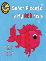 Señor Picante is My Red Fish