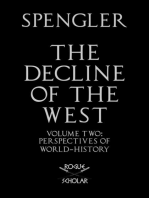 The Decline of the West, Vol. II: Perspectives of World-History