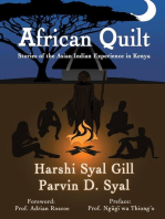 African Quilt: Stories Of The Asian Indian Experience In Kenya