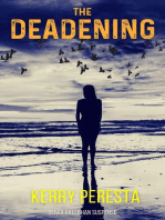 The Deadening: Olivia Callahan Suspense